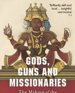 Gods, Guns and Missionaries - Manu S Pillai
