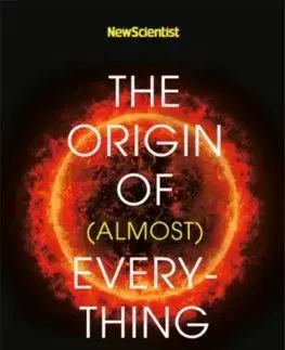 New Scientist: The Origin of (almost) Everything - Stephen Hawking, Graham Lawton