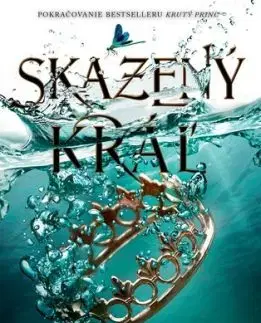 Férska sága 2: Skazený kráľ - Holly Black