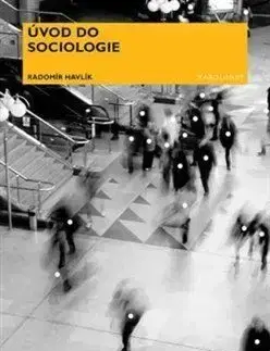 Úvod do sociologie - Radomír Havlík