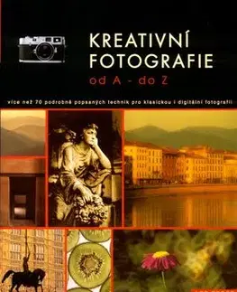 Kreativní fotografie od A do Z - Frost Lee