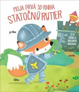Moja prvá 3D kniha - Statočný rytier