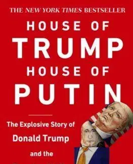 House of Trump, House of Putin - Craig Unger