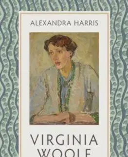 Virginia Woolf - Alexandra Harris