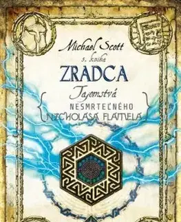 Tajomstvá nesmrteľného Nicholasa Flamela 5: Zradca - Michael Scott