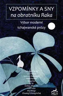 Vzpomínky a sny na obratníku Raka - Pavlína Krámská