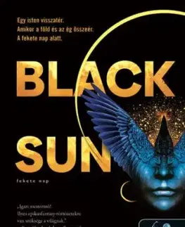 Föld és Ég között 1: Black Sun - Fekete Nap - Rebecca Roanhorse