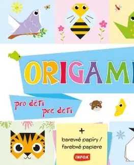 ORIGAMI pro děti / pre deti (+ barevné papíry / farebné papiere) (CZ/SK vydanie)