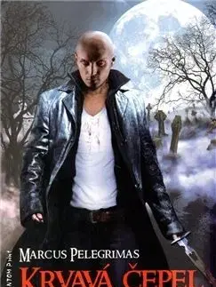 Krvavá čepel - Marcus Pelegrimas