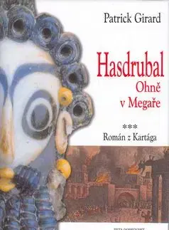 Hasdrubal - Ohně v Megaře - Girard Patrick