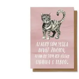 Aj keby som mala deväť životov, aj tak by som ich všetky strávila s tebou
