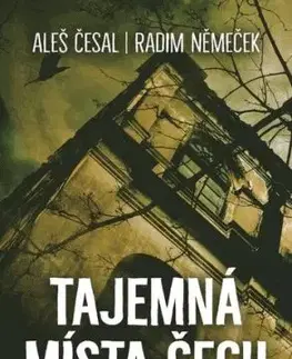 Tajemná místa Čech - Aleš Česal