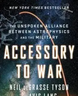 Accessory to War - Avis Lang, Neil deGrasse Tyson