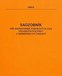 Sadzobník pre navrhovanie ponukových cien projektových prác a inzinierskych činností
