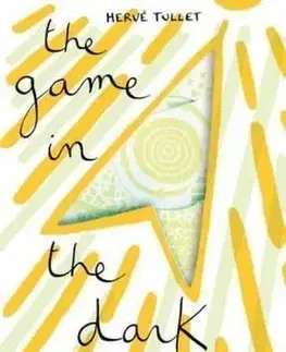 The Game in the Dark - Herve Tullet