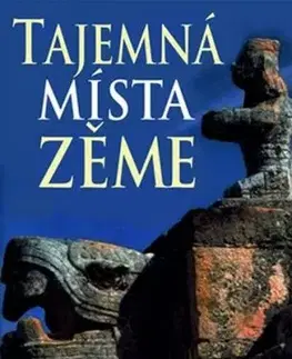 Tajemná místa Země (čeština) - Ronald Pearsall
