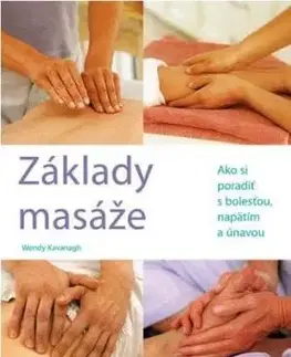 Základy masáže - Wendy Kavanagh