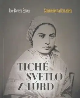 Tiché svetlo z Lúrd - Jean-Baptiste Estrade