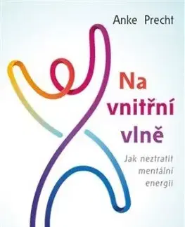 Na vnitřní vlně - Anke Precht