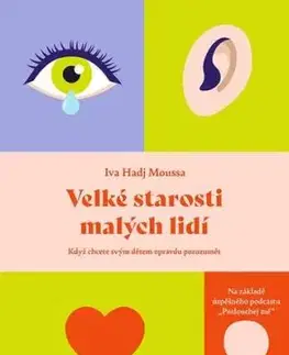 Velké starosti malých lidí - Iva Hadj Moussa