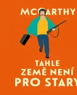 Tahle země není pro starý (audiokniha) - Cormac McCarthy