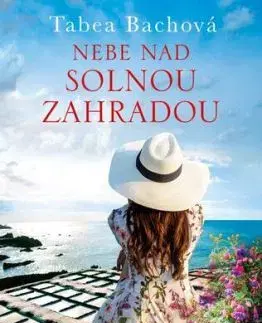 Solná zahrada 2: Nebe nad solnou zahradou - Tabea Bachová