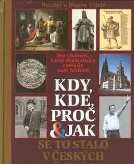Kdy, kde, proč a jak se to stalo v českých dějinách - Petr Čornej