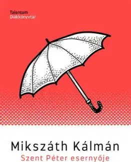 Szent Péter esernyője - Kálman Mikszáth