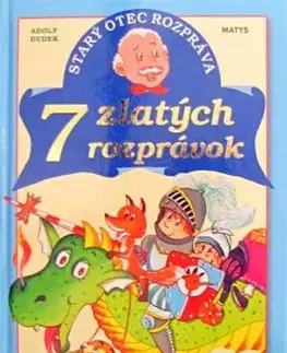 7 zlatých rozprávok - Adolf Dudek, Adolf Dudek