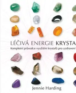 Léčivá energie krystalů - Jennie Hardingová
