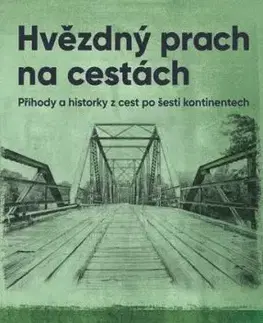 Hvězdný prach na cestách - Arny Šrámek