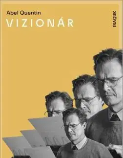 Vizionár - Abel Quentin