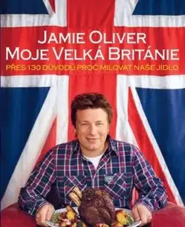 Jamie Oliver - Moje Velká Británie - Oliver Jamie