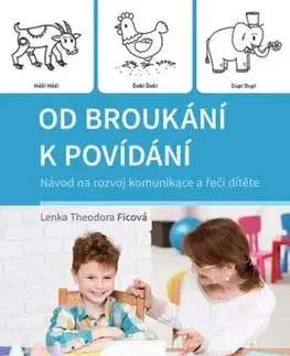 Od broukání k povídání - Lenka Theodora Ficová