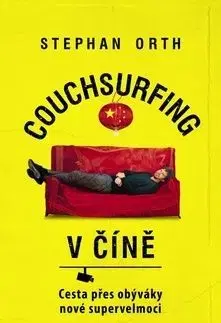 Couchsurfing v Číně - Stephan Orth