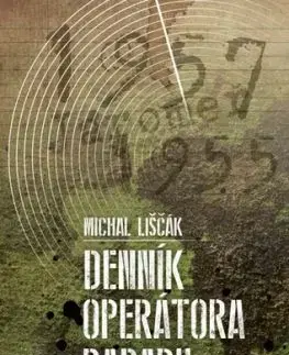 Denník operátora radaru - Michal Liščák