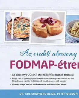 Az eredeti alacsony FODMAP-étrend - Dr. Sue Shepherd, Dr. Peter Gibson