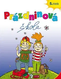 Prázdninová škola 5. trieda - Petr Šulc, Nadežda Rusnáková