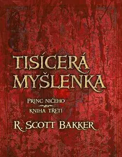 Tisícerá myšlenka - Scott R. Bakker