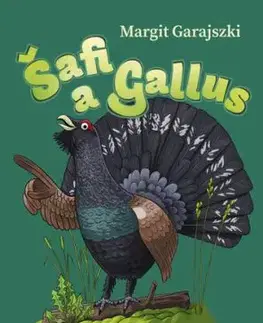 Šafi a Gallus - Margit Garajszki