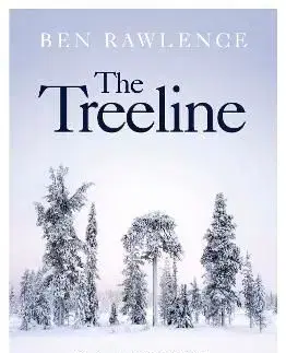 The Treeline - Ben Rawlence
