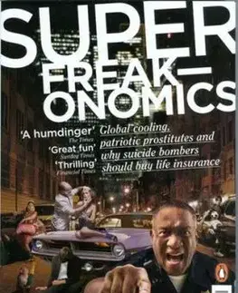 Superfreakonomics - Stephen J. Dubner, Steven D. Levitt