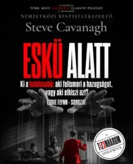 Eskü alatt - Steve Cavanagh