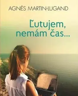 Ľutujem, nemám čas - Agnes Martin-Lugand