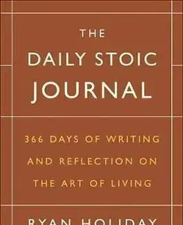 The Daily Stoic Journal - Stephen Hanselman, Ryan Holiday
