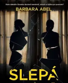 Slepá nenávisť - Barbara Abelová