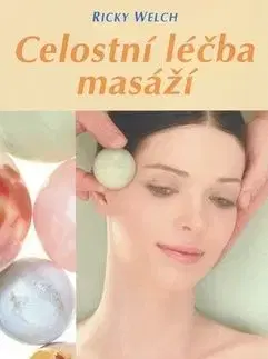 Celostní léčba masáží - Ricky Welch