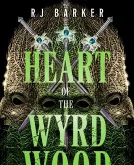 Heart of the Wyrdwood - RJ Barker