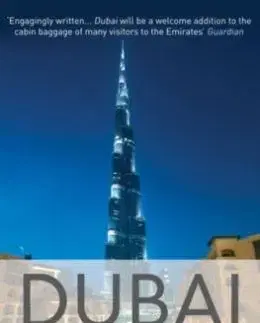 Dubai - The Story of the World's Fastest City - Jim Krane