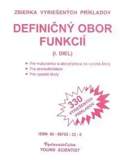 Definičný obor funkcií I.diel zväzok21 - RNDr. Marián Olejár